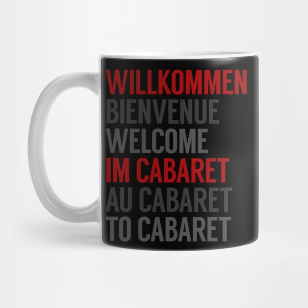 Willkommen Im Cabaret by byebyesally